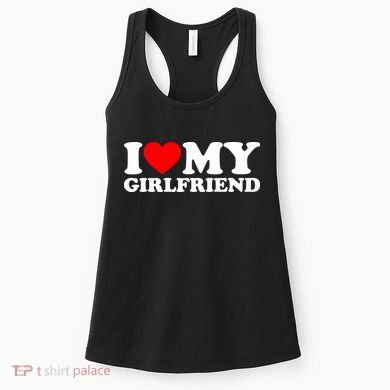 I Love My Girlfriend Women's Tank Top