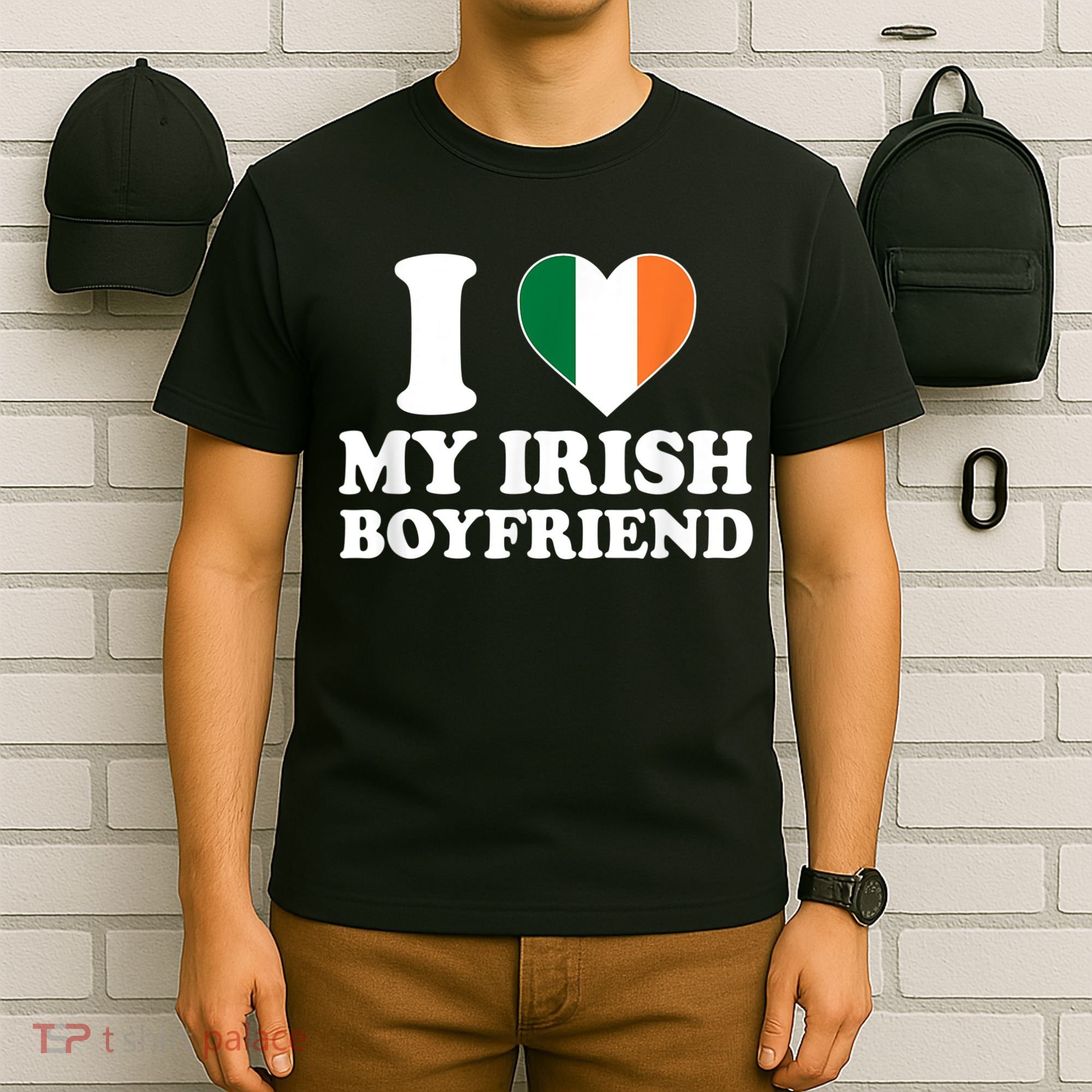 I Love My Irish Boyfriend I Heart My Irish Boyfriend Funny St Patricks Day T-Shirt