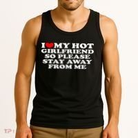 I Love My Girlfriend I Love My Hot Girlfriend So Stay Away Tank Top thumb 3