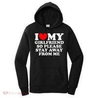 I Love My Girlfriend So Please Stay Away From Me Women's Hoodie thumb 0
