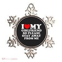 I Love My Girlfriend So Please Stay Away From Me Ornament thumb 0