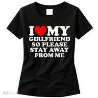 I Love My Girlfriend So Please Stay Away From Me Women's T-Shirt thumb 0