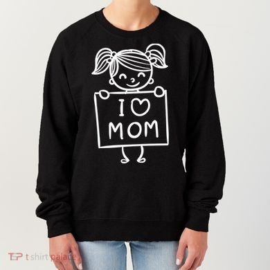 I Love Mom Daughter Gift Women's Sweatshirt