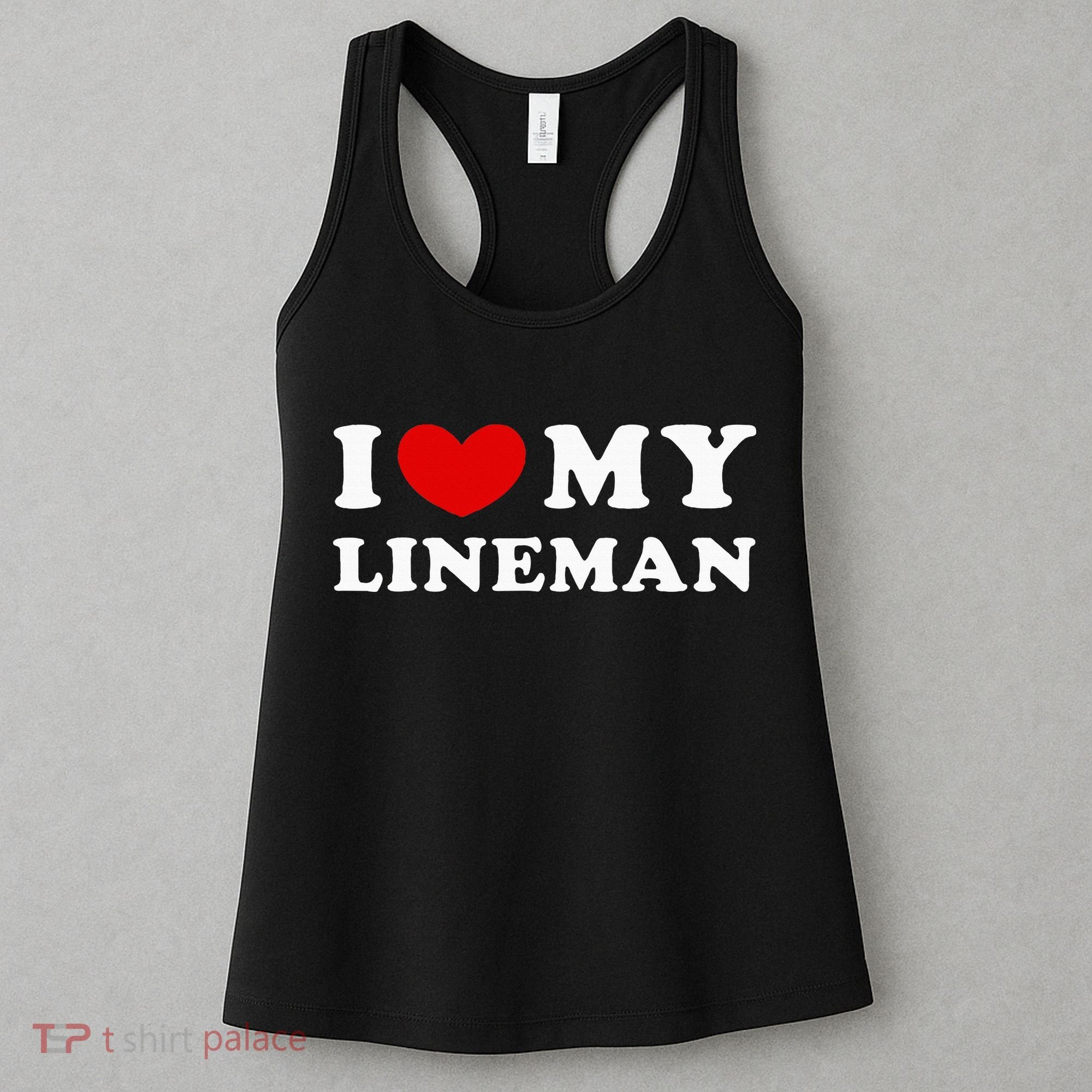 I Love My Lineman I Heart My Lineman Women's Tank Top