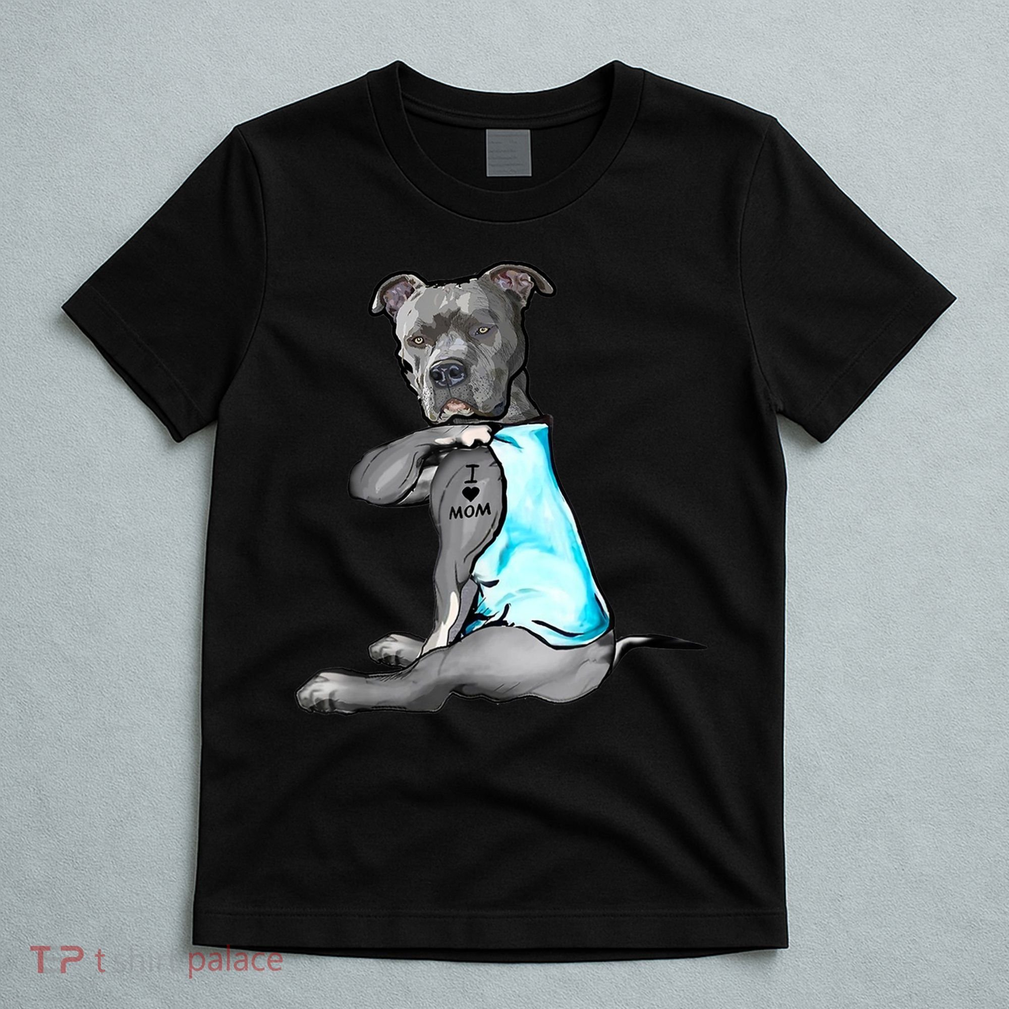 I Love Mom Tattoo Pitbull Dog Lover Women Gift Pitbull Mom TShirt T-Shirt