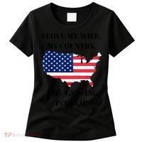 I LOVE MY WIFE MY COUNTRY AND GETTING PEGGED! Women's T-Shirt thumb 0