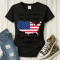 I LOVE MY WIFE MY COUNTRY AND GETTING PEGGED! Women's T-Shirt thumb 3