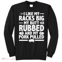 I Like My Butt Rubbed And My Pork Pulled Sweatshirt thumb 0