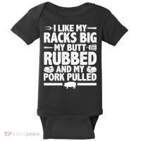 I Like My Butt Rubbed And My Pork Pulled Baby Bodysuit thumb 0