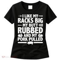 I Like My Butt Rubbed And My Pork Pulled Women's T-Shirt thumb 0