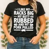 I Like My Butt Rubbed And My Pork Pulled Women's T-Shirt thumb 2
