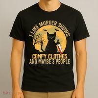 I Like Murder Shows Comfy Clothes And Maybe 3 People Cat T-Shirt thumb 3