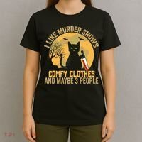 I Like Murder Shows Comfy Clothes And Maybe 3 People Cat T-Shirt thumb 4