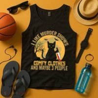 I Like Murder Shows Comfy Clothes And Maybe 3 People Cat Tank Top thumb 4