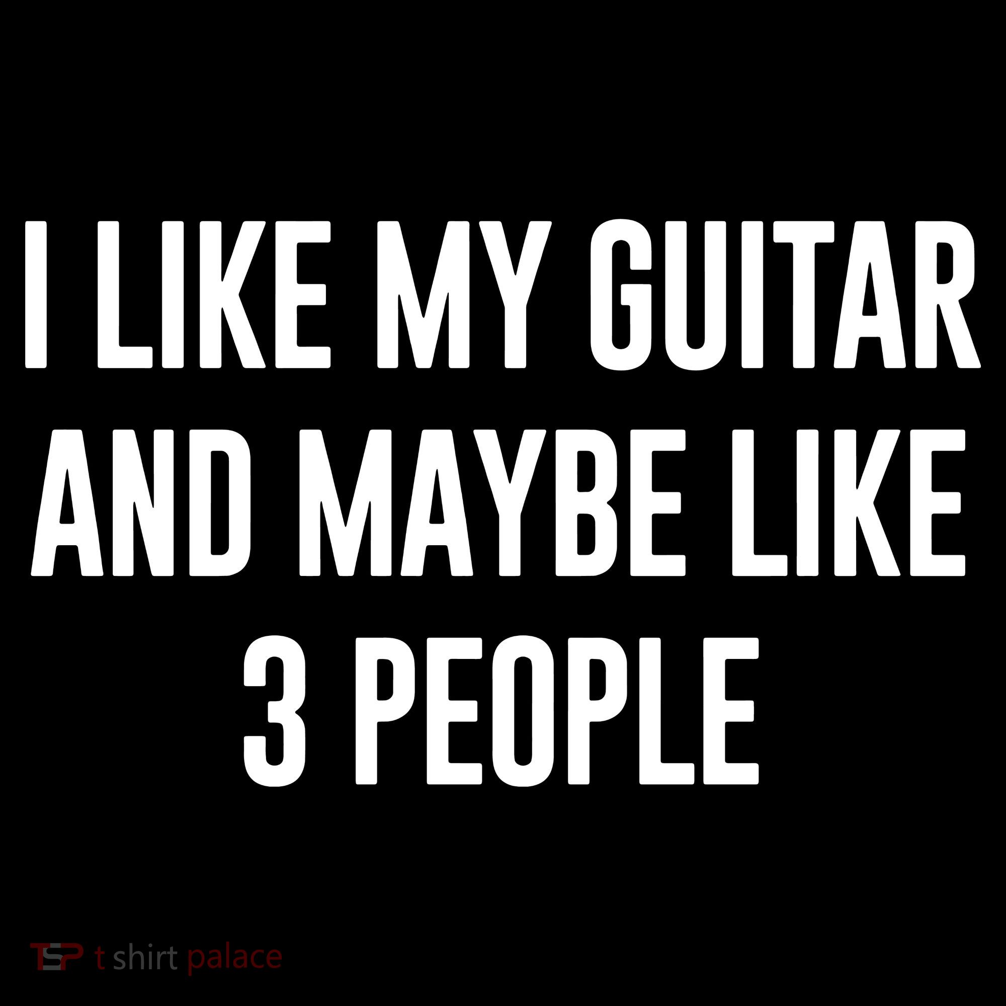 I Like My Guitar And Maybe Like 3 People Coffee Mug
