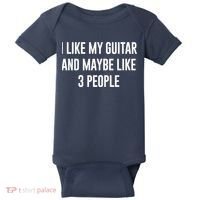I Like My Guitar And Maybe Like 3 People Baby Bodysuit thumb 0