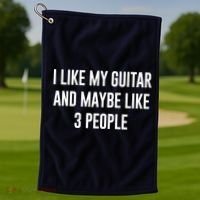 I Like My Guitar And Maybe Like 3 People Golf Towel thumb 1