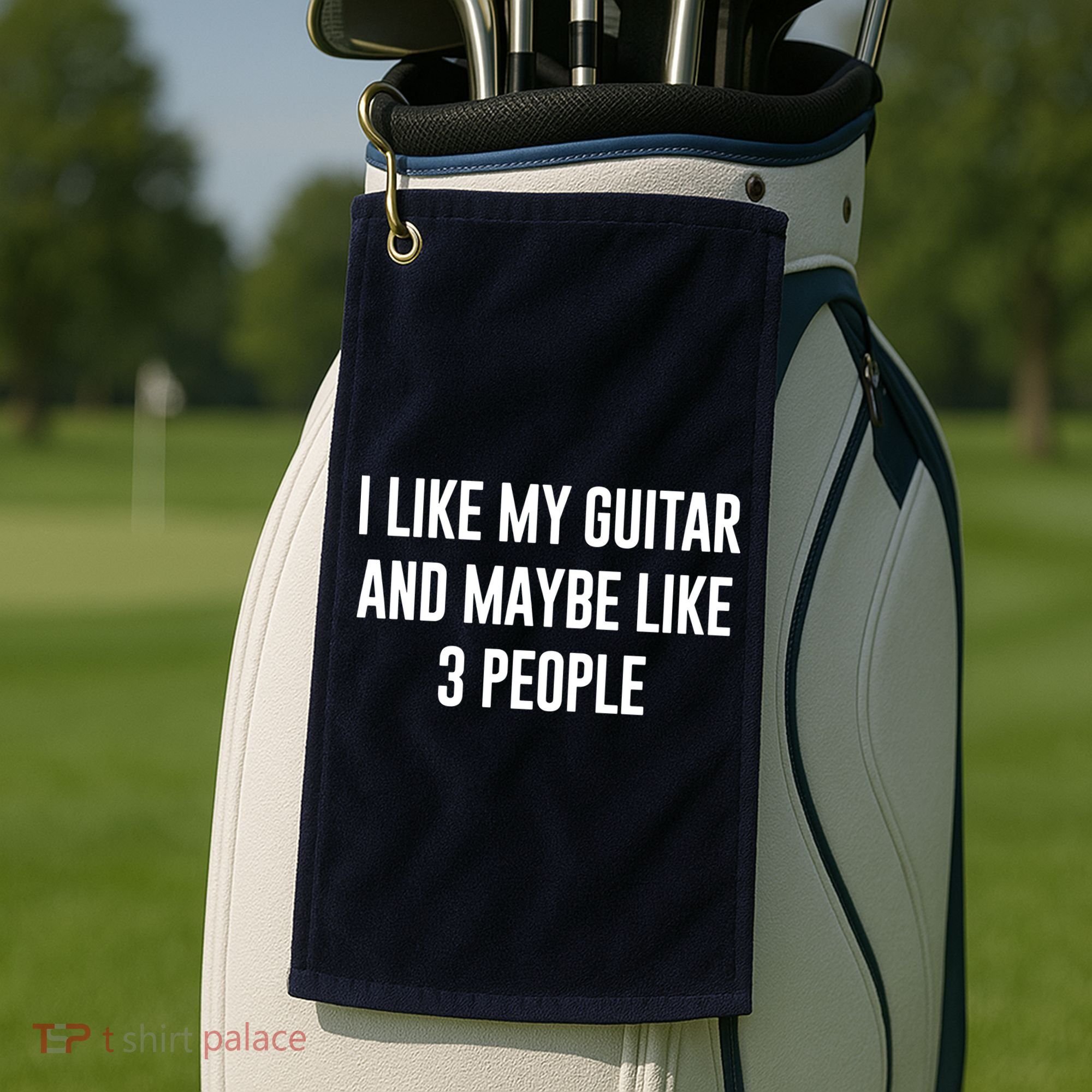 I Like My Guitar And Maybe Like 3 People Golf Towel