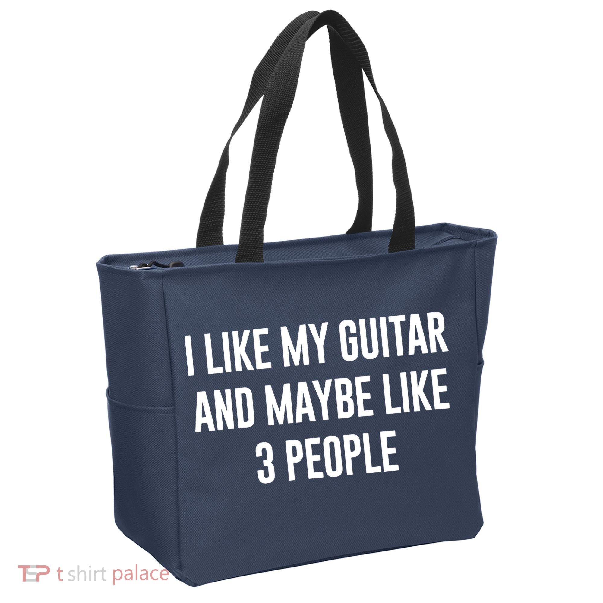 I Like My Guitar And Maybe Like 3 People Tote Bag