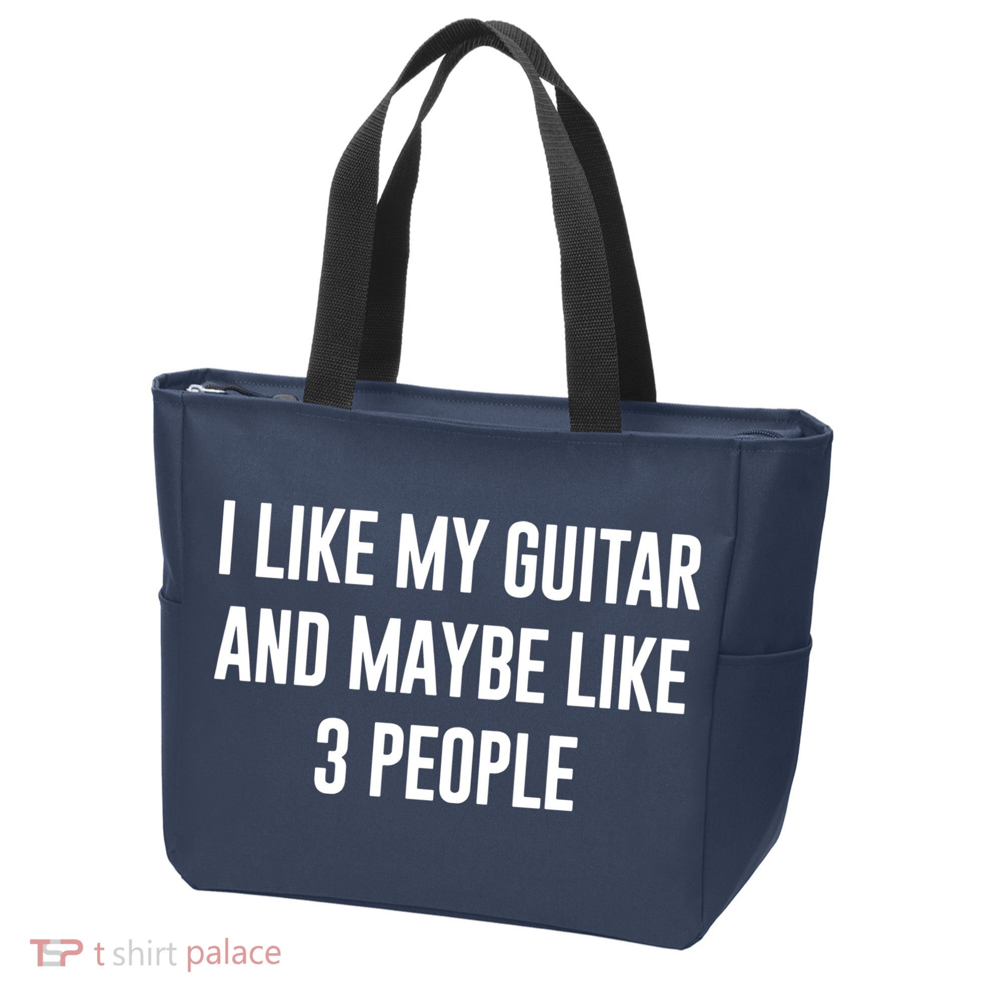 I Like My Guitar And Maybe Like 3 People Tote Bag