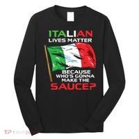 Italian Lives Matter Funny Italian Funny Italy Long Sleeve Shirt thumb 0