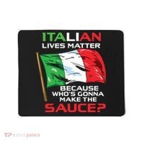 Italian Lives Matter Funny Italian Funny Italy Mousepad thumb 0