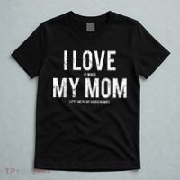 I Love My Mom T Shirt Funny Sarcastic Video Games Gift T-Shirt thumb 5