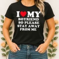 I Love My Boyfriend So Please Stay Away From Me Valentines Women's T-Shirt thumb 2