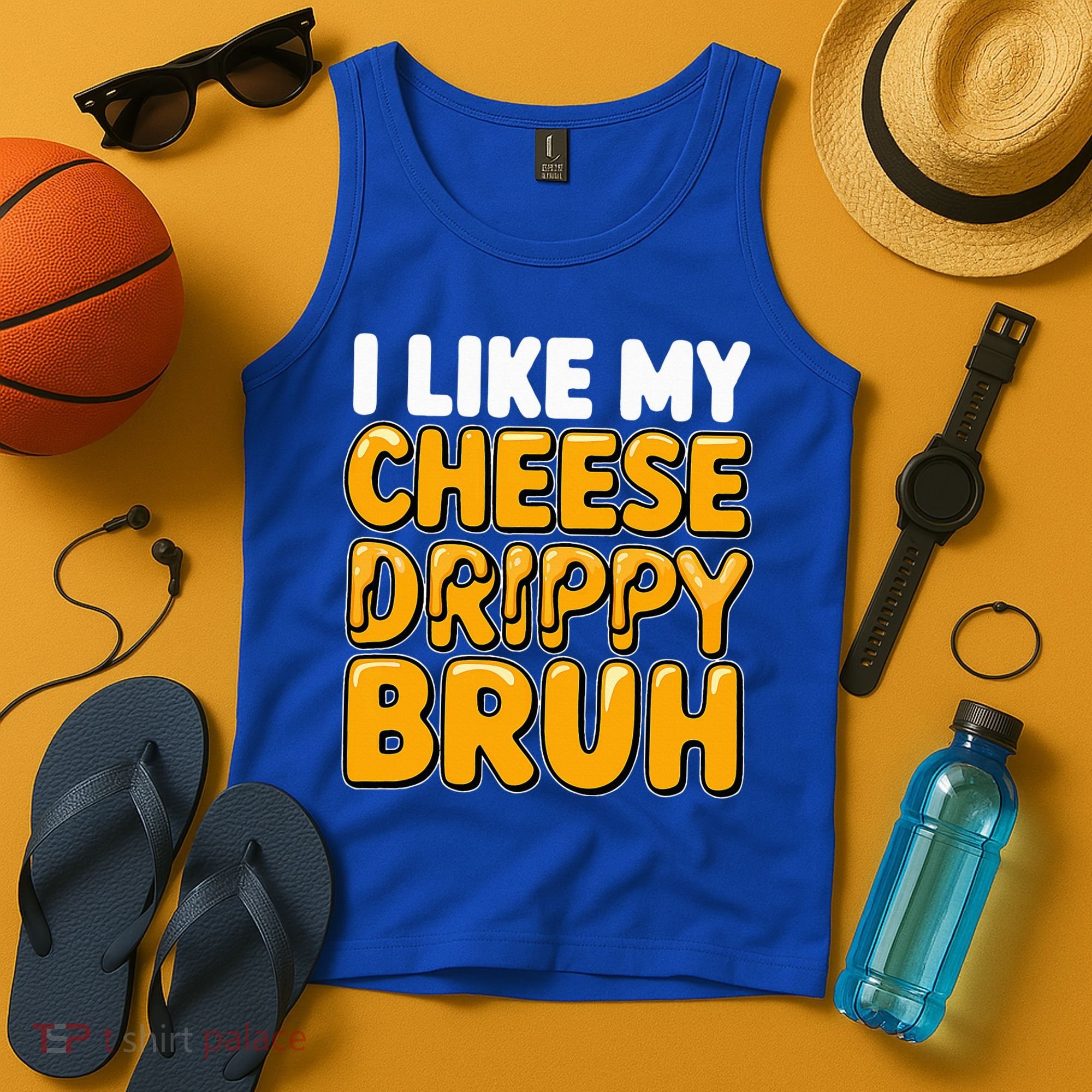 I Like My Cheese Drippy Bruh Pop Culture Tank Top
