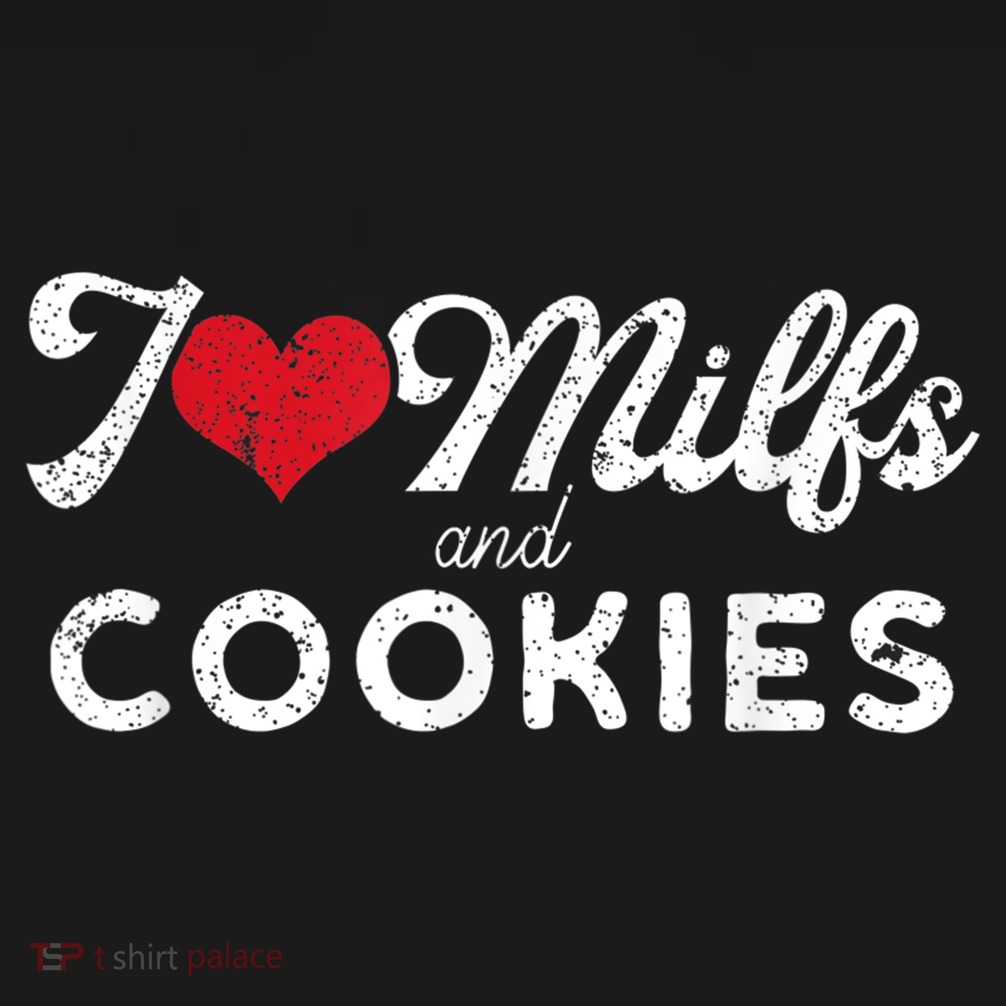 I Love Milfs And Cookies Gift Funny Cougar Lover Joke Gift Bucket Hat