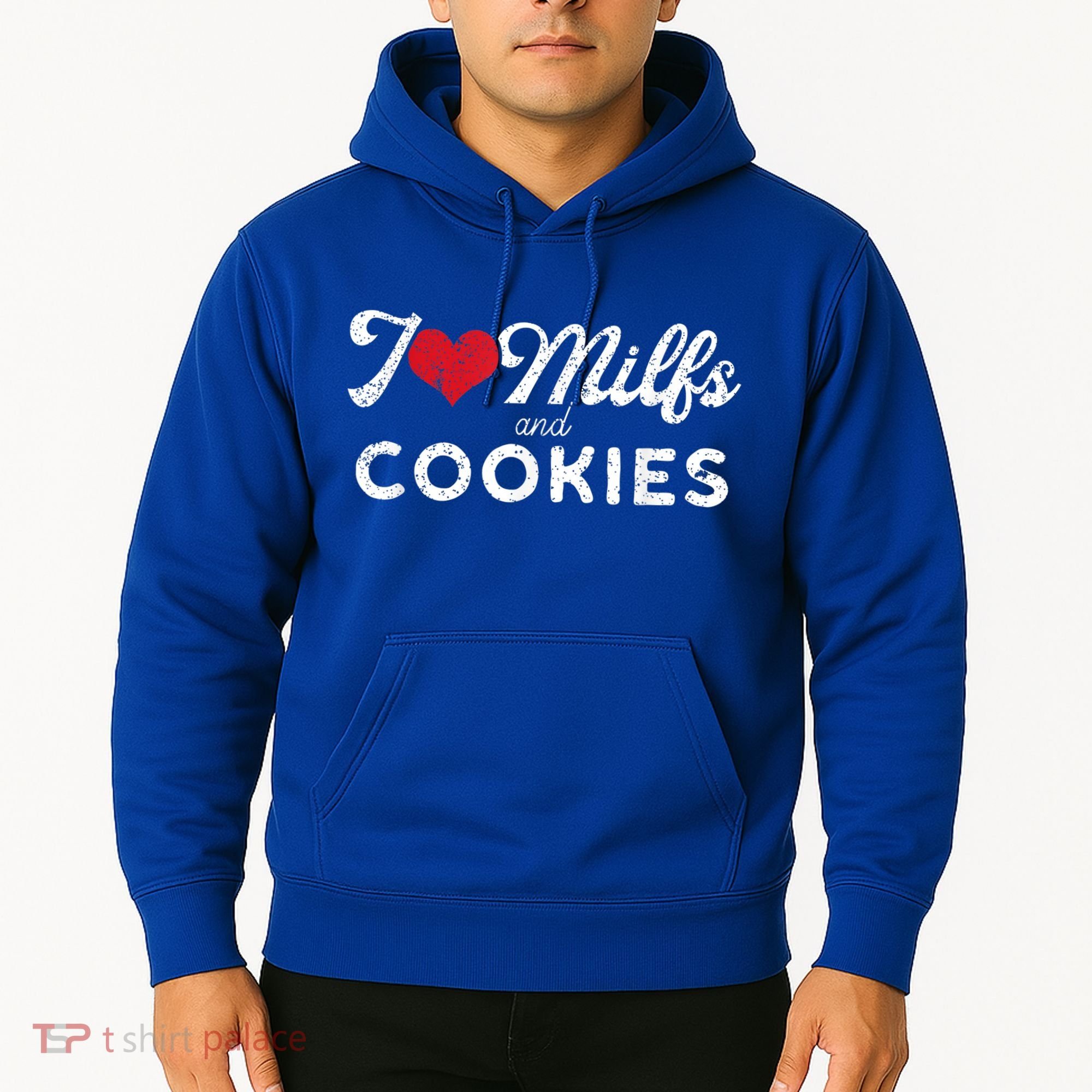 I Love Milfs And Cookies Gift Funny Cougar Lover Joke Gift Hoodie