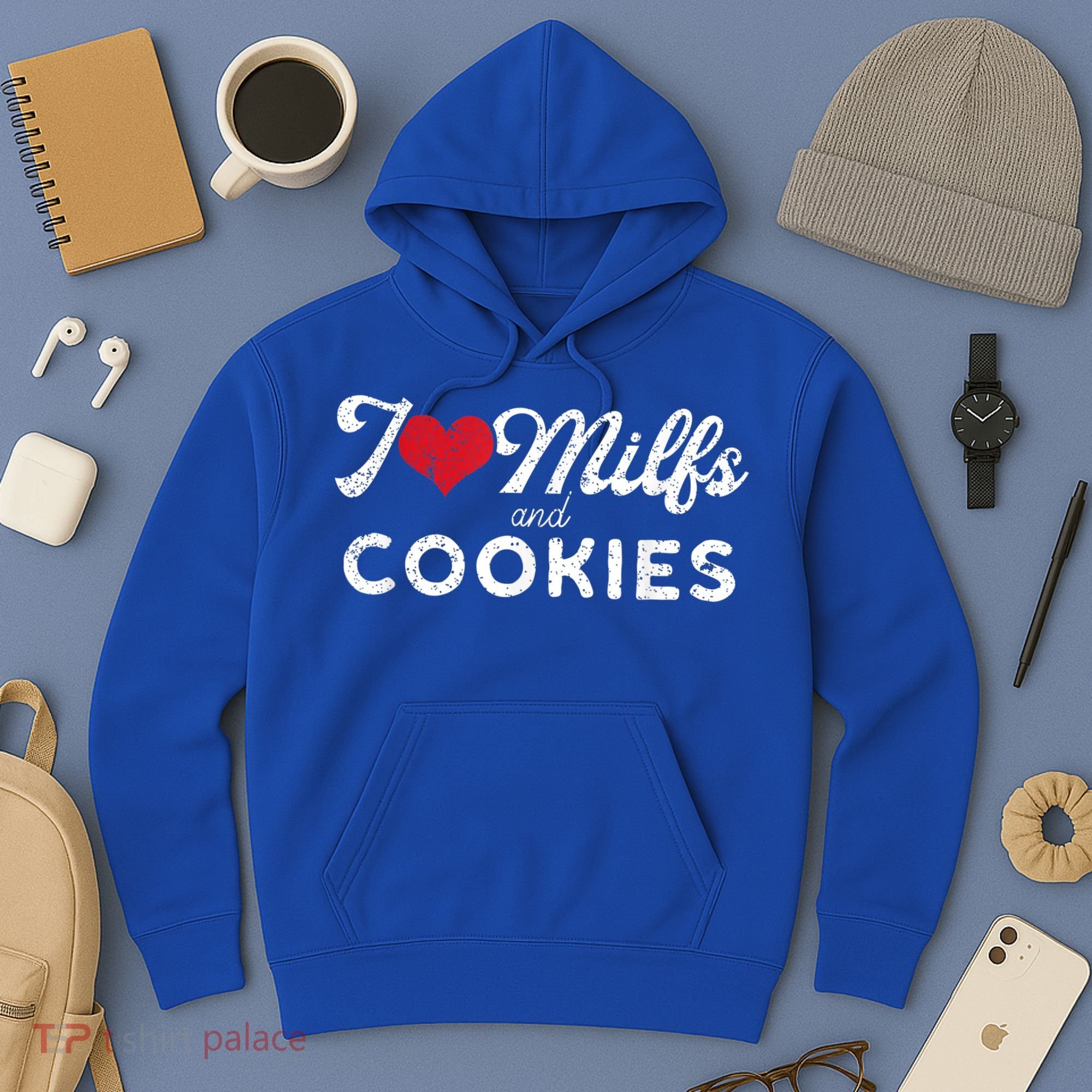 I Love Milfs And Cookies Gift Funny Cougar Lover Joke Gift Hoodie