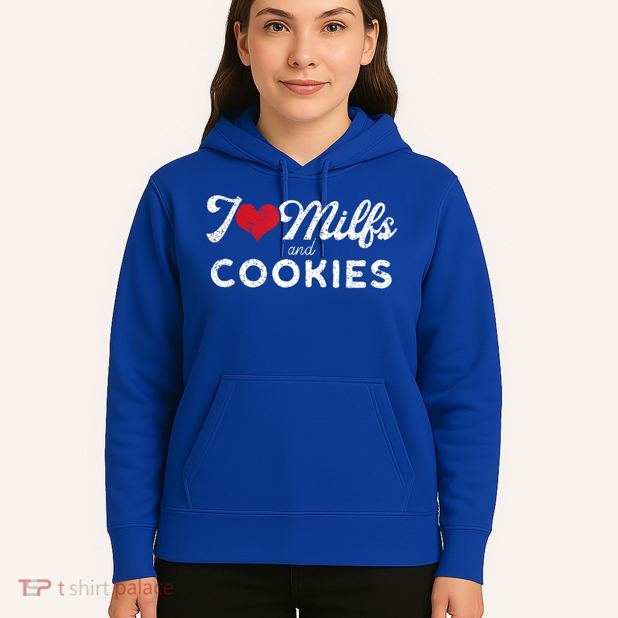 I Love Milfs And Cookies Gift Funny Cougar Lover Joke Gift Hoodie