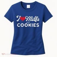I Love Milfs And Cookies Gift Funny Cougar Lover Joke Gift Women's T-Shirt thumb 0