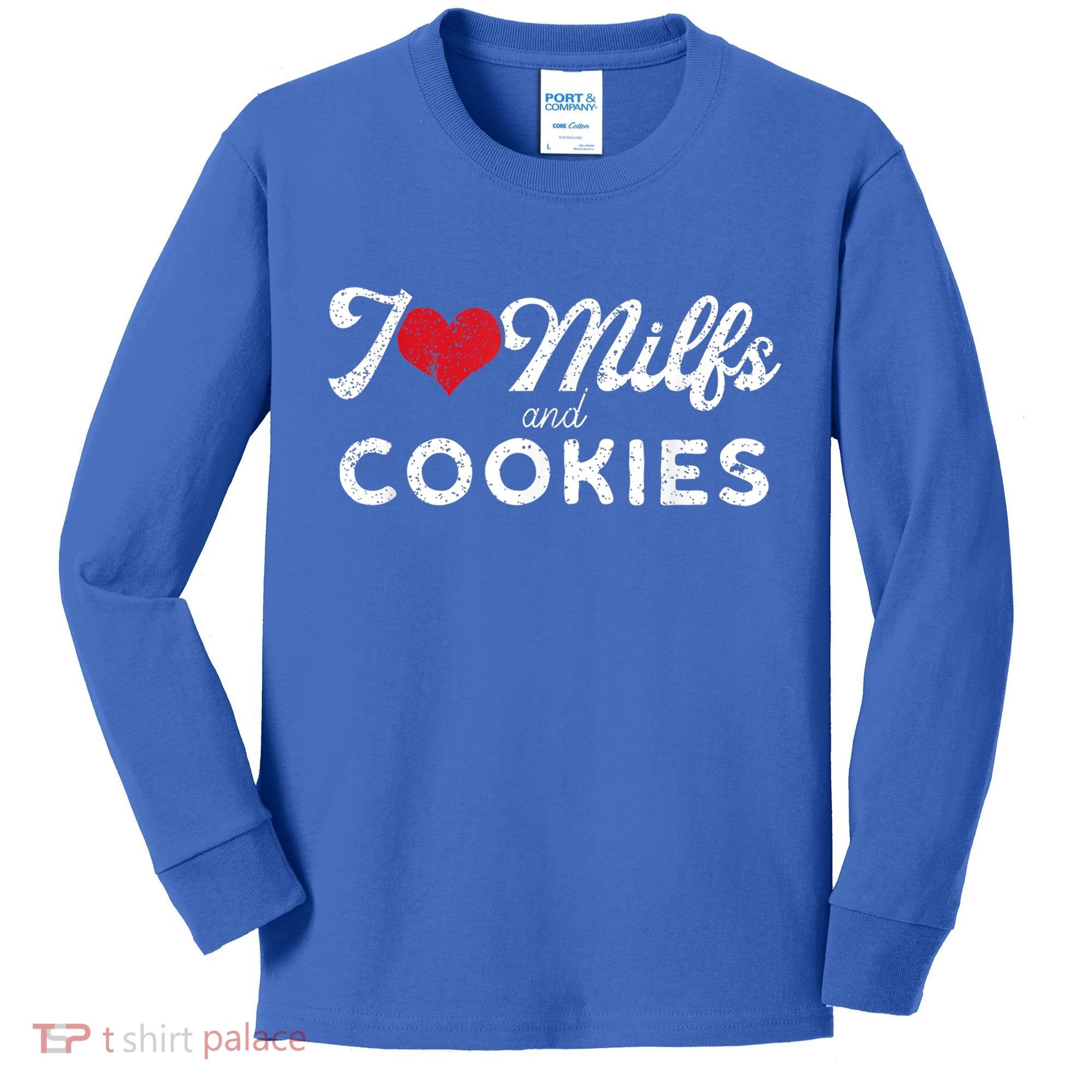 I Love Milfs And Cookies Gift Funny Cougar Lover Joke Gift Kids Long Sleeve Shirt
