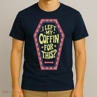 I Left My Coffin For This Funny Halloween Coffin T-Shirt thumb 3