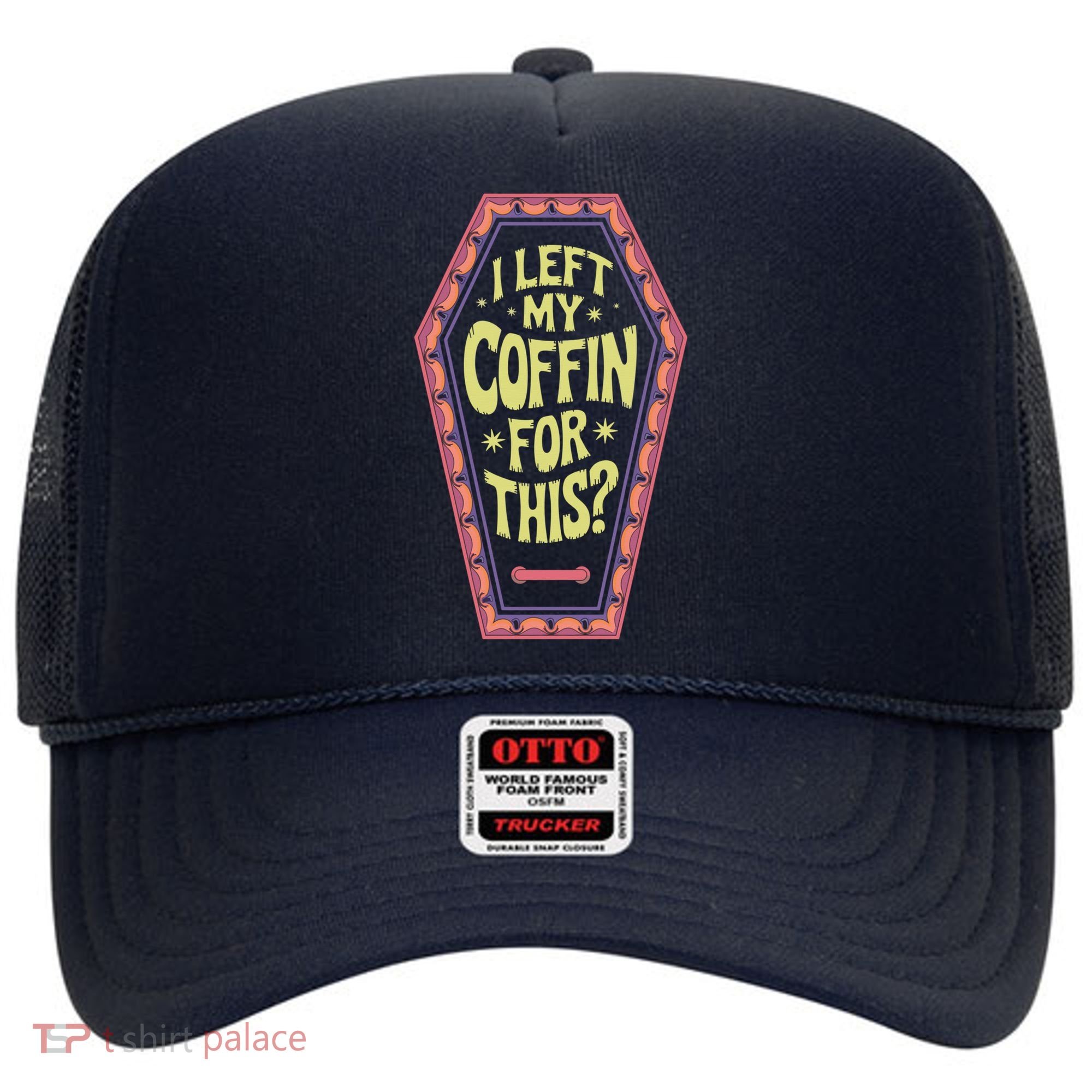 I Left My Coffin For This Funny Halloween Coffin Hat