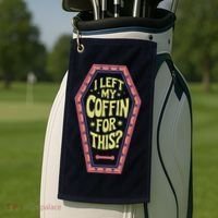 I Left My Coffin For This Funny Halloween Coffin Golf Towel thumb 2