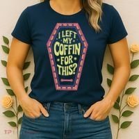 I Left My Coffin For This Funny Halloween Coffin Women's T-Shirt thumb 2