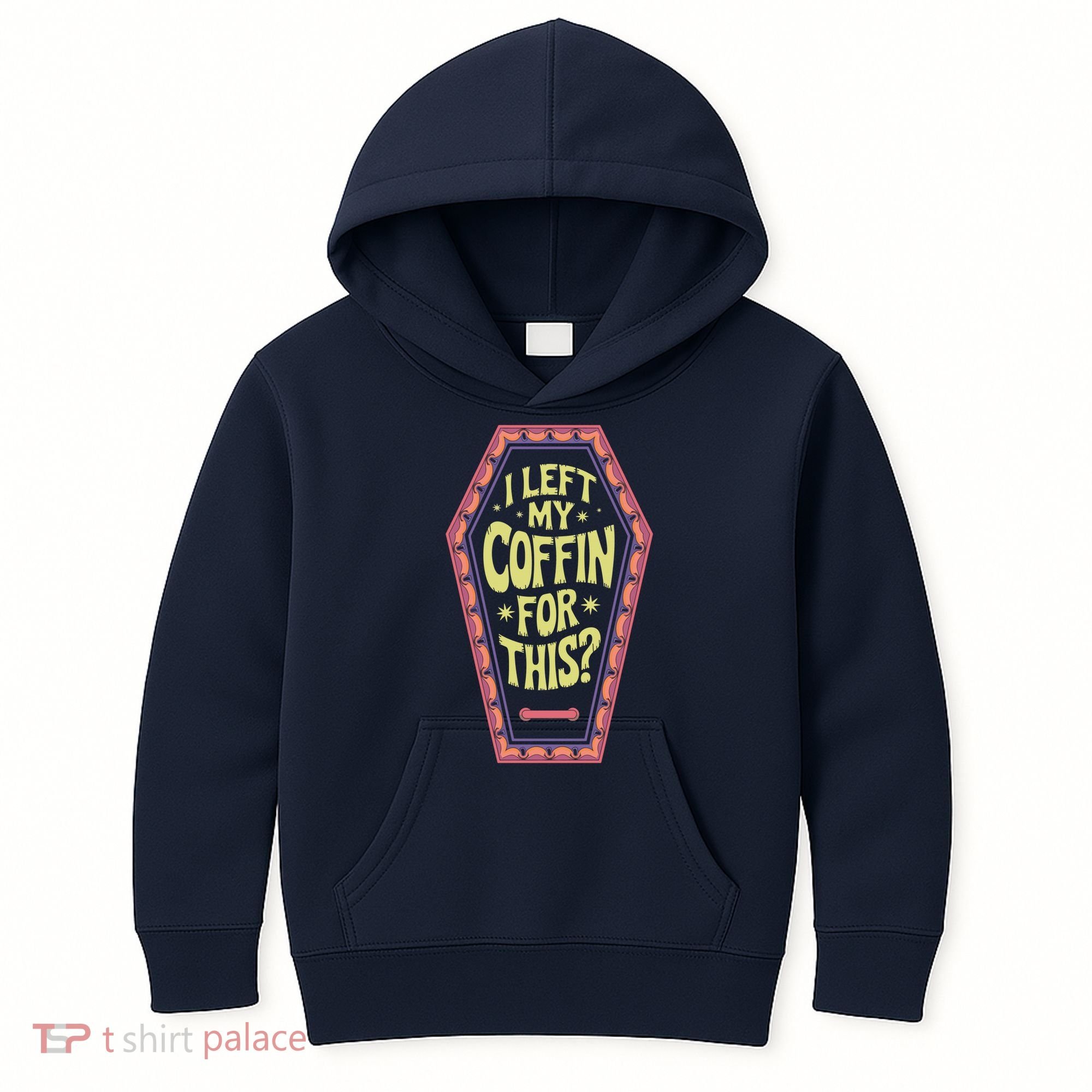 I Left My Coffin For This Funny Halloween Coffin Kids Hoodie