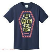 I Left My Coffin For This Funny Halloween Coffin Kids T-Shirt thumb 0