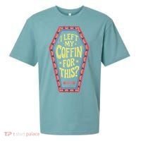 I Left My Coffin For This Funny Halloween Coffin Sueded Cloud Jersey T-Shirt thumb 0