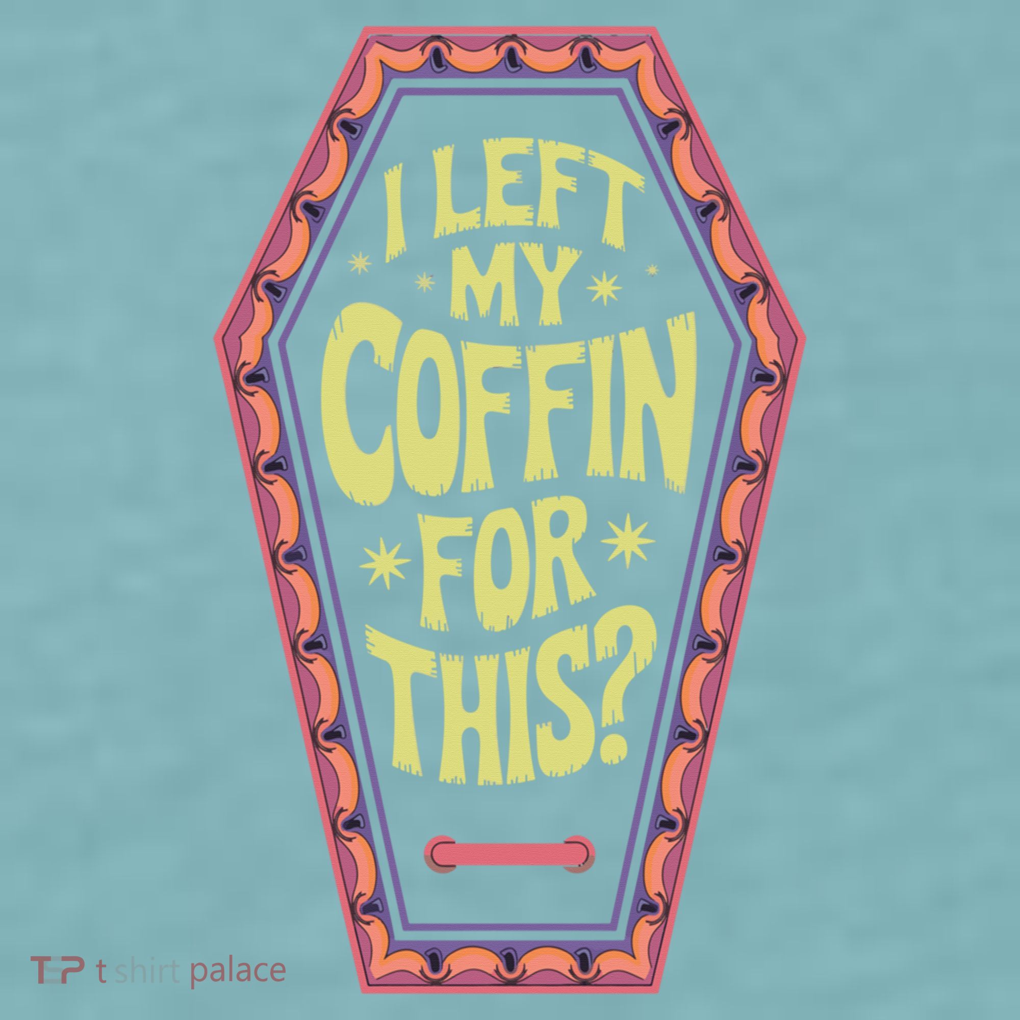 I Left My Coffin For This Funny Halloween Coffin Sueded Cloud Jersey T-Shirt