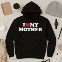 I Love My Mother Hoodie thumb 3