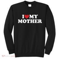 I Love My Mother Sweatshirt thumb 0