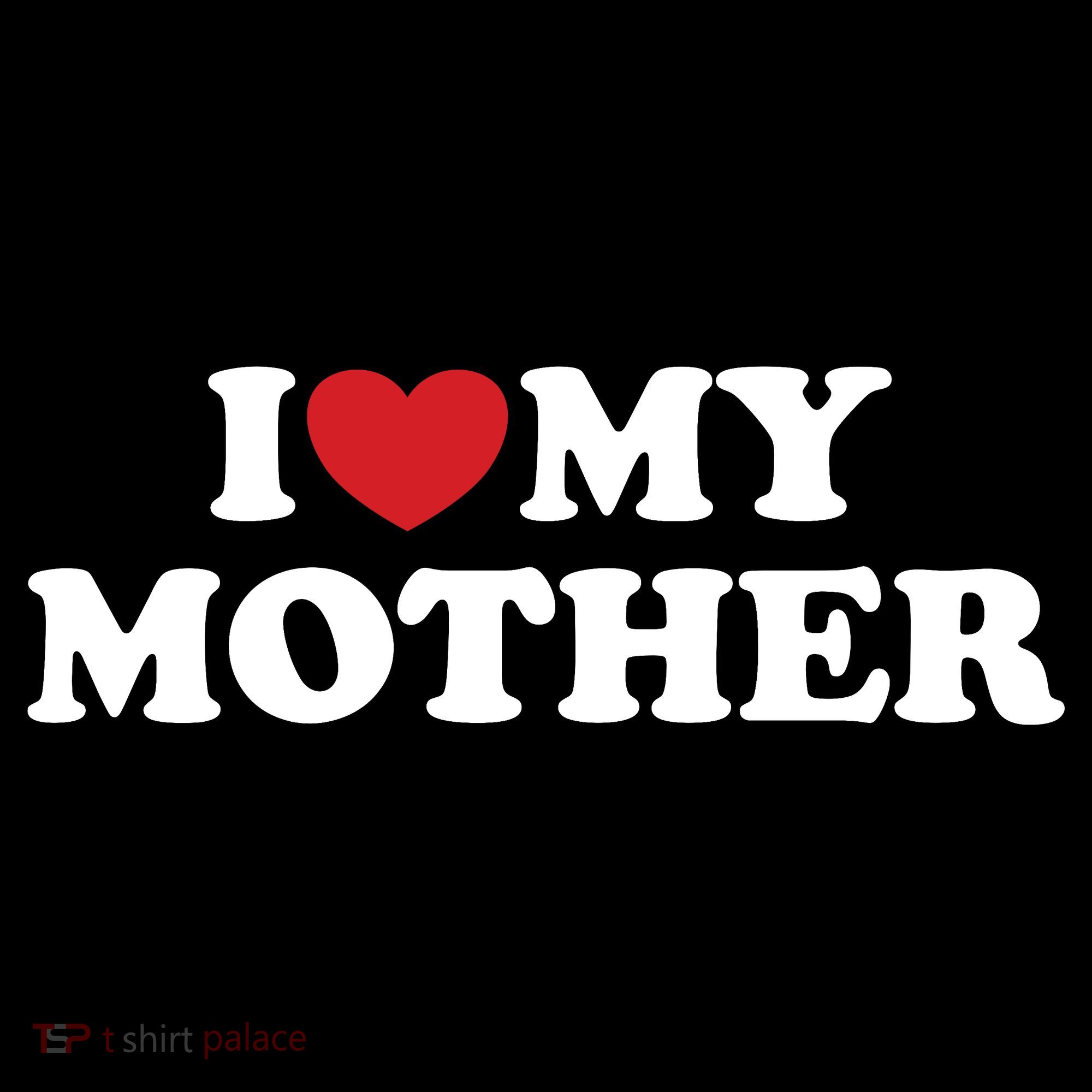 I Love My Mother Women's Hoodie