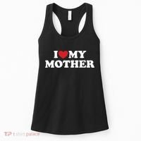 I Love My Mother Women's Tank Top thumb 0