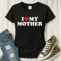 I Love My Mother Women's T-Shirt thumb 3