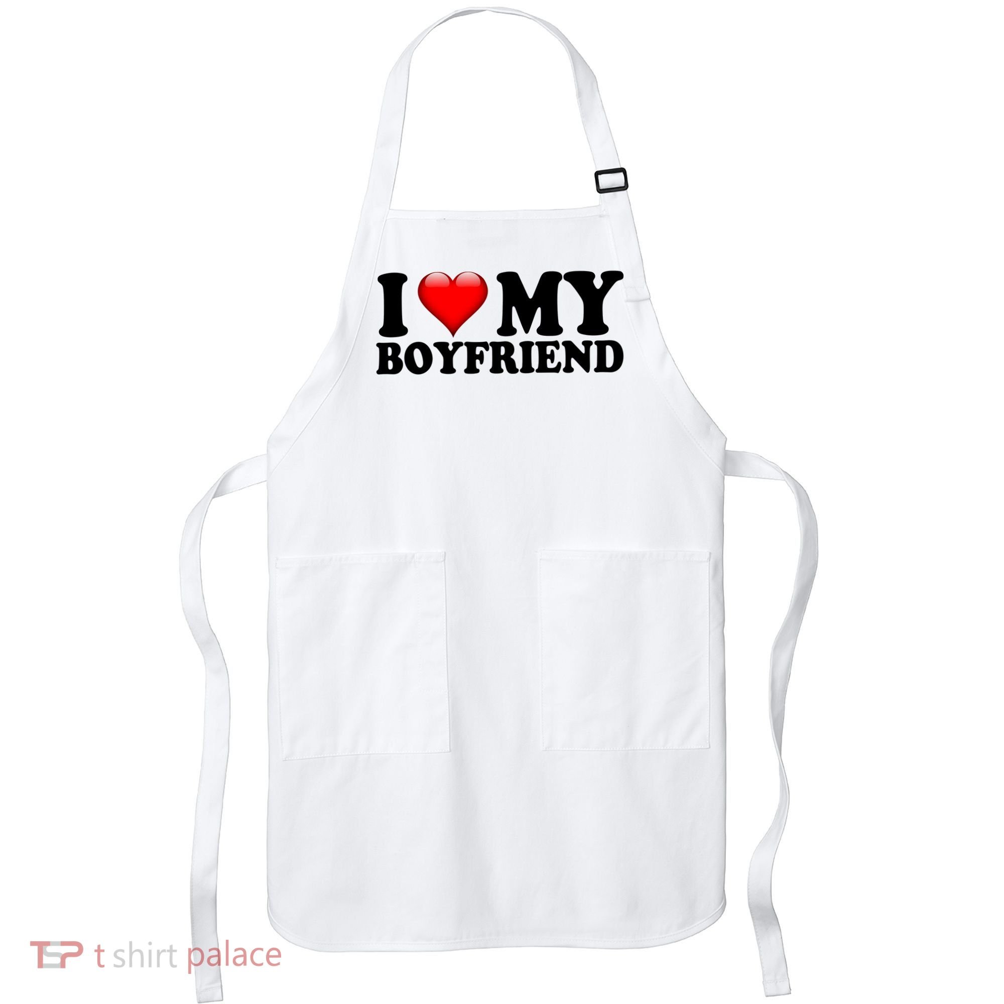 I Love My Boyfriend Apron