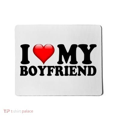 I Love My Boyfriend Mousepad